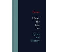 Under the Iron Sea: Lyrics and History