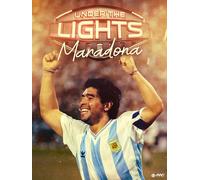 Under the Lights: Maradona