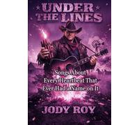 Under the Lines: Songs About Every Heartbeat That Ever Had a Name on It