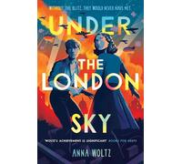 Under the London Sky : Without the Blitz, they would never have met