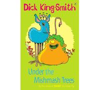 Under the Mishmash Trees
