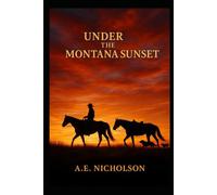 Under The Montana Sunset