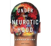 Under the Neurotic Hood