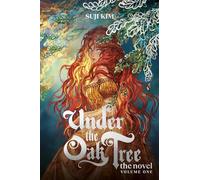 Under the Oak Tree, Vol. 1 (novel)
