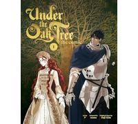 Under the Oak Tree, Vol. 1: (Under the Oak Tree)