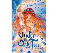 Under the Oak Tree, Vol. 2 (novel): The New York Times bestselling fantasy romance sensation