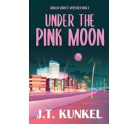 Under the Pink Moon: 3 (Cordelia Corbett Mysteries)