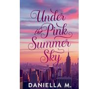 Under the pink summer sky