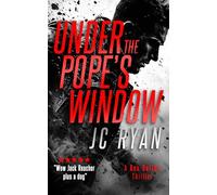 Under The Pope's Windows: A Rex Dalton Thriller: 8 (Rex Dalton K9 Thrillers)