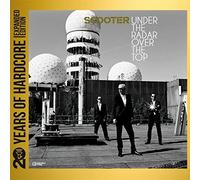 Scooter - Under the Radar Over the Top (20 Y.O.H.E.E.)