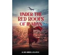 UNDER THE RED ROOFS OF IBADAN