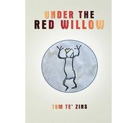 Under the Red Willow