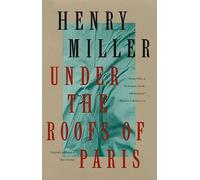 Under the Roofs of Paris by Henry Miller (English) Paperback Book
