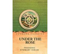 Under the Rose