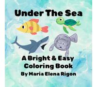 Under The Sea: A Bright & Easy Coloring Book