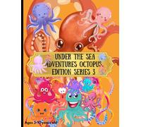 Under the Sea Adventures: Octopus Coloring Book for Kids ( Series 3): Fun & Easy Ocean Animal Coloring for Kids Ages 3-10 | Relaxing Sea Life Series