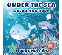 Under The Sea Colouring Book: Moody Muffins