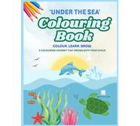 Under the Sea Colouring Book: Simple, easy to colour words & pictures