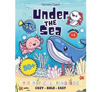 Under the Sea My First Coloring Book for Toddlers Ages 1-3: Cute & Unique Sea Animals and Simple Pictures to Learn and Color | Bold & Easy Marine Life ... for Relaxation (Cute Animals Coloring)