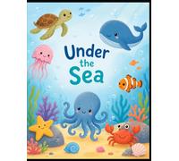 Under The Sea: Ocean Adventure: An Adorable Ocean Animals Coloring Book