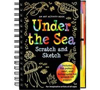 Under the Sea Scratch Scratch & Sketch: An Art Activity Book for Imaginative Artists of All Ages (Scratch and Sketch)