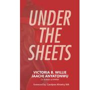 Under The Sheets: a collection of erotic poems