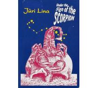 Under the Sign of the Scorpion: The Rise and Fall of the Soviet Empire