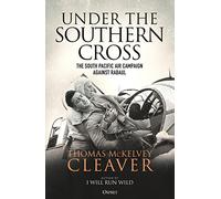 Under the Southern Cross – The South Pacific Air Campaign Against Rabaul – Osprey Publishing