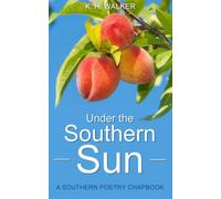 Under The Southern Sun: A Southern Poetry Chapbook