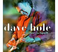 Under the Spell by DAVE HOLE (1999-04-20)