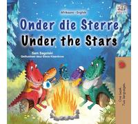 Under the Stars (Afrikaans English Bilingual Kids Book) (Afrikaans English Bilingual Collection)