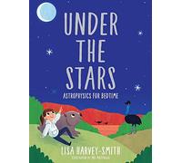 Under the Stars: Astrophysics for Bedtime