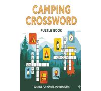 Under the Stars: Camping Crossword Puzzle Book: Fun and Challenging Camp-Themed Crosswords for Outdoor Lovers, Nature Enthusiasts, and Adventurers of All Ages 6x9 110 Pages