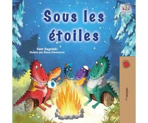 Under the Stars (French Children's Book) (French Bedtime Collection)