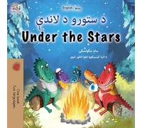 Under the Stars (Pashto English Bilingual Kids Book) (Pashto English Bilingual Collection)