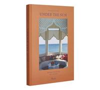 Under the Sun: Around the World in 21 Houses – Rizzoli Cucine