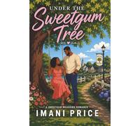 Under the Sweetgum Tree: An African American Romance Standalone: 16 (A Sweetgum Meadows Romance)