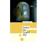 Under the Tripoli Sky