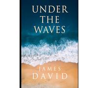 Under The Waves: 3 (A Collection Of Poems)