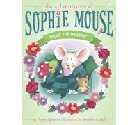 Under the Weather: 20 (Adventures of Sophie Mouse)