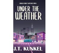 Under the Weather: 5 (Cordelia Corbett Mysteries)
