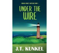 Under the Wire: 4 (Cordelia Corbett Mysteries)