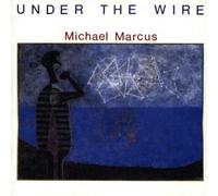 Under the Wire by Michael Marcus (1992-08-02)