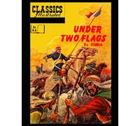 Under Two Flags: Classics Illustrated No 86