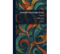 Under Western Eyes: A Novel