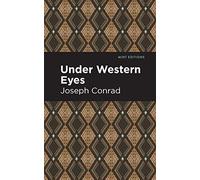 Under Western Eyes (Mint Editions (Literary Fiction))