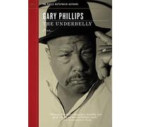 Underbelly, The: Plus "But I'm Gonna Put a Caon on You" Outspoken Interview: 3 (Outspoken Authors)