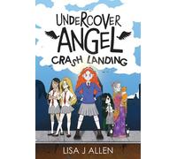Undercover Angel: Crash Landing