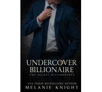 Undercover Billionaire (The Secret Billionaires)
