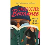 Undercover Bromance: The most inventive, refreshing concept in rom-coms this year (Entertainment Weekly) (Bromance Book Club)